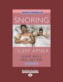 Snoring and Sleep Apnea  Sleep Well Feel Better