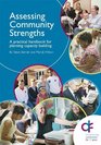 Assessing Community Strengths A Practical Handbook for Planning Capacity Building