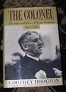 Colonel The  The Life and Wars of Henry Stimson l867l950