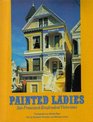 Painted Ladies San Francisco's Resplendent Victorians