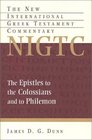 The Epistles to the Colossians and to Philemon A Commentary on the Greek Text