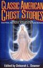 Classic American Ghost Stories