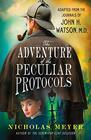 The Adventure of the Peculiar Protocols Adapted from the Journals of John H Watson MD