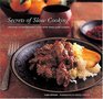 Secrets of Slow Cooking: Creating Extraordinary Food with Your Slow Cooker