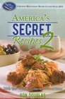 America's Secret Recipes 2 Make Your Favorite Restaurant Dishes at Home