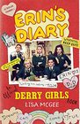 Erin's Diary An Official Derry Girls Book