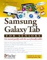 Working with a Samsung Galaxy Tab with Android 5 for Seniors Get Started Quickly with This UserFriendly Tablet