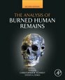 The Analysis of Burned Human Remains, Second Edition (ATLAS OF SURGICAL PATHOLOGY)