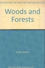 Woods and Forests