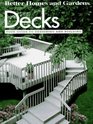 Decks: Your Guide to Designing and Building