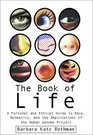 The Book of Life  A Personal and Ethical Guide to Race Normality and the Human Gene Study