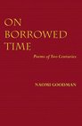 On Borrowed Time Poems Of Two Centuries