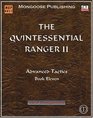 The Quintessential Ranger II Advanced Tactics