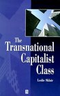 The Transnational Capitalist Class