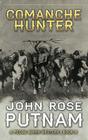 Comanche Hunter (A Pecos Quinn Western)