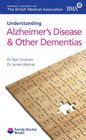 Understanding Alzheimer's Disease and Other Dementias