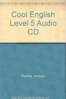 Cool English Level 5 Audio CD