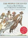 The People Could Fly  American Black Folktales