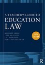 A Teacher's Guide to Education Law