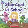 Stay Cool at School