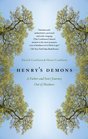 Henry's Demons A Father and Son's Journey Out of Madness