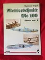 Messerschmitt Me109 Photo Vol 1
