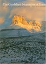 The Guadalupe Mountains of Texas