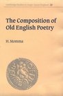 The Composition of Old English Poetry