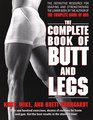 The Complete Book of Butt and Legs