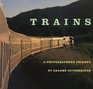 Trains A Photographer's Journey