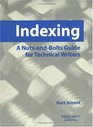 Indexing A NutsandBolts Guide for Technical Writers