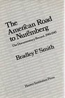 The American Road to Nuremberg The Documentary Record 19441945