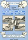 As Time Goes by A Pictorial and Text Presentation of Community Life from the 1900's to 1990's in Oldland Common North Common Bridgeyate and Bitton in Bristol Avon