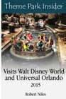 Theme Park Insider Visits Walt Disney World and Universal Orlando