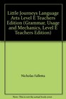 Little Journeys Language Arts Level E Teachers Edition