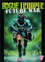 Rogue Trooper: Future War (2000 AD Presents S.)