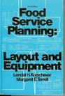 Food Service Planning Layout and Equipment