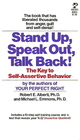 Stand Up Speak Out Talk Back The Key to SelfAssertive Behavior