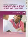 Study Guide to Accompany Fundamental Nursing Skills and Concepts