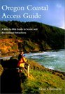 Oregon Coastal Access Guide A MileByMile Guide to Scenic and Recreational Attractions