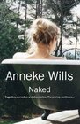 Naked Tragedies Comedies and Discoveries The Journey Continues