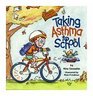 Taking Asthma to School