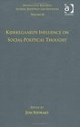 Volume 14 Kierkegaard's Influence on SocialPolitical Thought