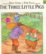 The Three Little Pigs (Once Upon a Time Tales)