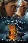 City of Ships (Stravaganza, Bk 5)