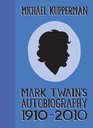 Mark Twain's Autobiography 19102010