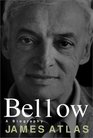 Bellow  A Biography