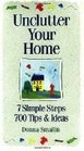 Unclutter Your Home 7 Simple Steps 700 Tips  Ideas