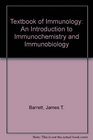 Textbook of Immunology An Introduction to Immunochemistry and Immunobiology