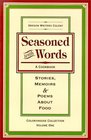 Seasoned With Words Stories Memoirs  Poems About Food